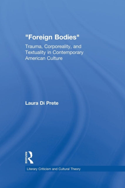 Book cover of: Foreign Bodies. By: Laura Di Prete