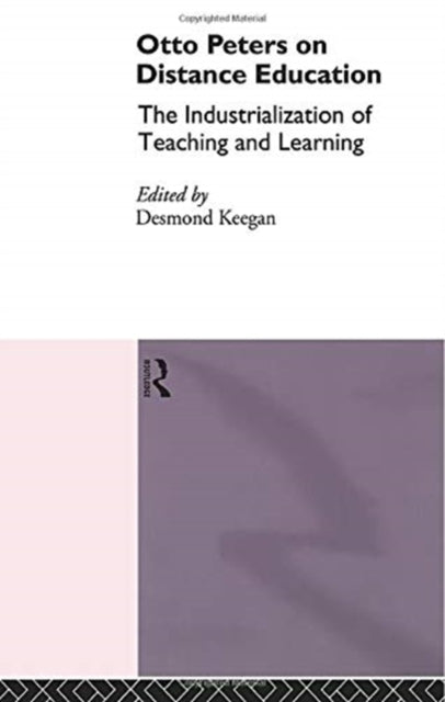 Book cover of: Otto Peters on Distance Education. By: Desmond Keegan
