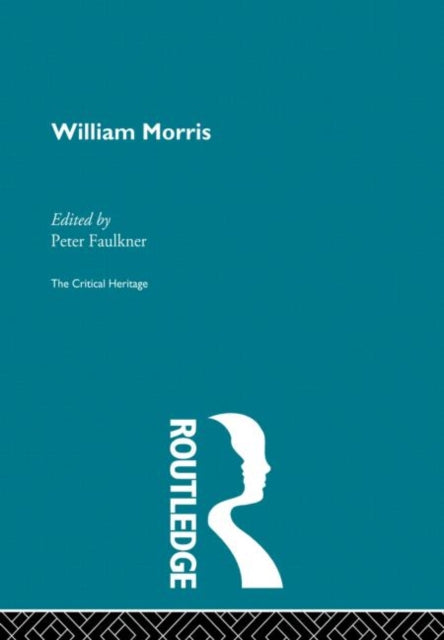 Book cover of: William Morris. By: Peter Faulkner