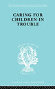 Book cover of: Caring for Children in Trouble