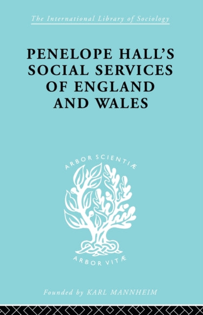 Book cover of: Penelope Hall's Social Services of England and Wales. By: A. FORDER