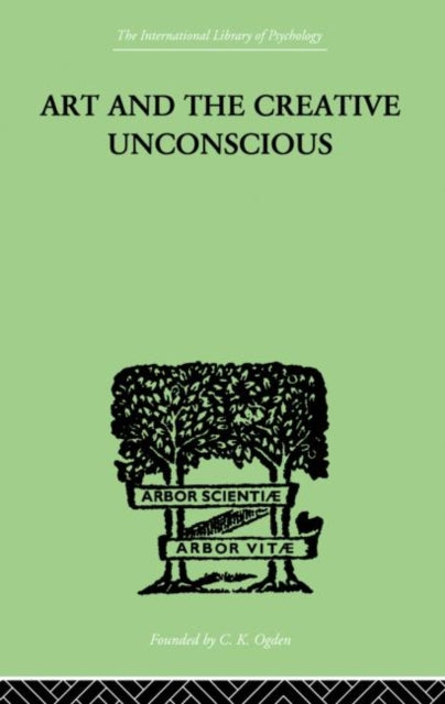 Book cover of: Art And The Creative Unconscious. By: Erich Neumann