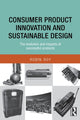 Book cover of: Consumer Product Innovation and Sustainable Design. By: Robin Roy
