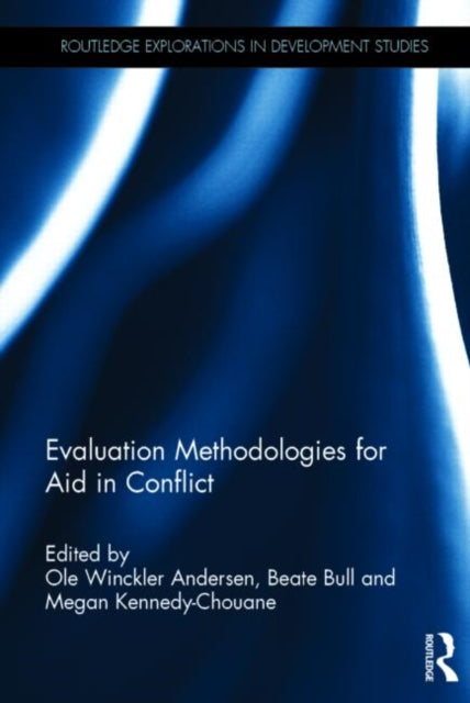 Book cover of: Evaluation Methodologies for Aid in Conflict