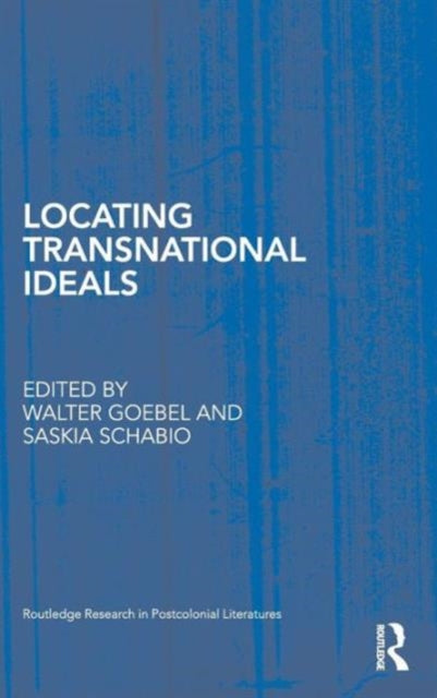 Book cover of: Locating Transnational Ideals