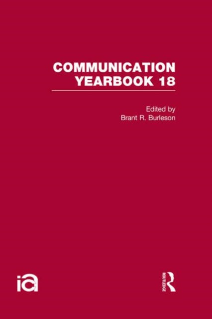 Book cover of: Communication Yearbook 18. By: Brant R. Burleson