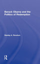 Book cover of: Barack Obama and the Politics of Redemption. By: Stanley Allen Renshon