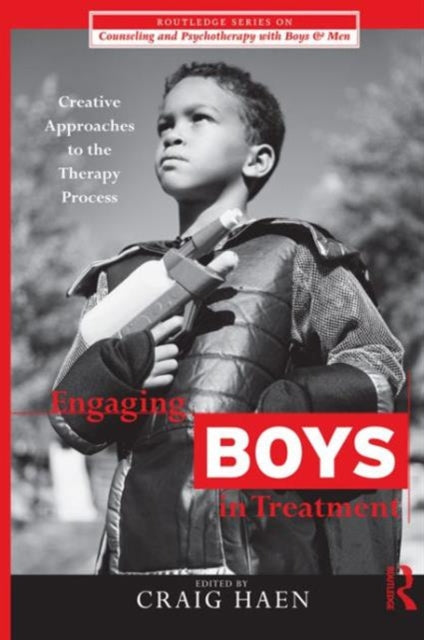 Book cover of: Engaging Boys in Treatment. By: Craig Haen