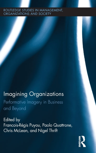 Book cover of: Imagining Organizations. By: Froncois-Régis Puyou