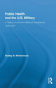 Book cover of: Public Health and the US Military
