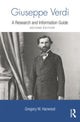 Book cover of: Giuseppe Verdi. By: Gregory W. Harwood