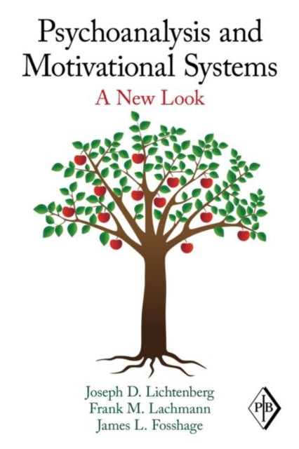 Book cover of: Psychoanalysis and Motivational Systems. By: Joseph D. Lichtenberg