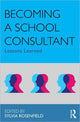 Book cover of: Becoming a School Consultant. By: Sylvia A. Rosenfield