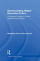 Book cover of: Democratizing Higher Education Policy. By: M. T. Sehoole