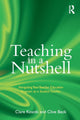 Book cover of: Teaching in a Nutshell. By: Clare Madott Kosnik