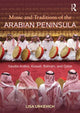 Book cover of: Music and Traditions of the Arabian Peninsula. By: Lisa Urkevich