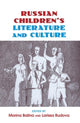 Book cover of: Russian Children's Literature and Culture. By: Marina Balina