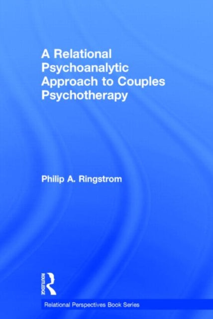 Book cover of: Relational Psychoanalytic Approach to Couples Psychotherapy