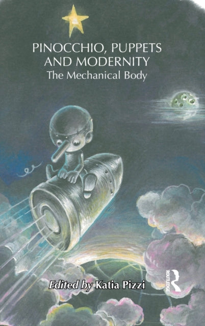 Book cover of: Pinocchio, Puppets, and Modernity. By: Katia Pizzi