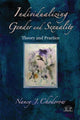 Book cover of: Individualizing Gender and Sexuality. By: Nancy J. Chodorow