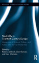 Book cover of: Neutrality in Twentieth-Century Europe. By: Rebecka Lettevall
