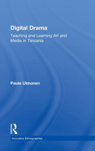 Book cover of: Digital Drama. By: Paula Uimonen