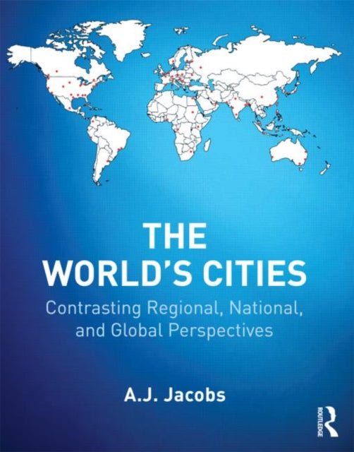 Book cover of: World's Cities. By: Jacobs, A. J.