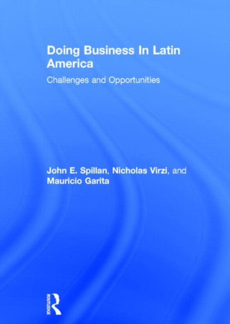 Book cover of: Doing Business In Latin America. By: John E. Spillan
