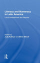 Book cover of: Literacy and Numeracy in Latin America. By: Judy Kalman