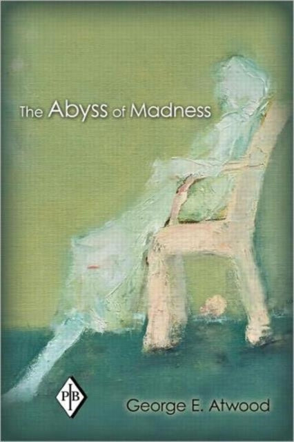 Book cover of: Abyss of Madness. By: George E. Atwood