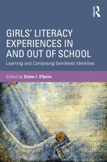 Book cover of: Girls' Literacy Experiences In and Out of School. By: Elaine O'Quinn