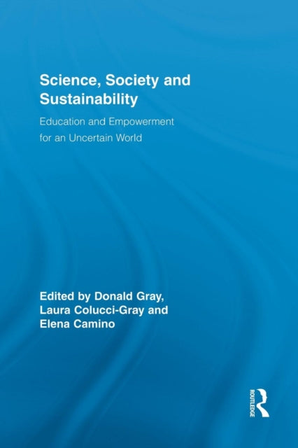Book cover of: Science, Society and Sustainability. By: Donald Gray