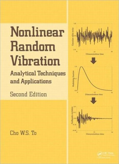 Book cover of: Nonlinear Random Vibration. By: Cho W. S. To