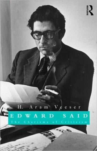 Book cover of: Edward Said. By: Harold A Veeser, H. Aram Veeser