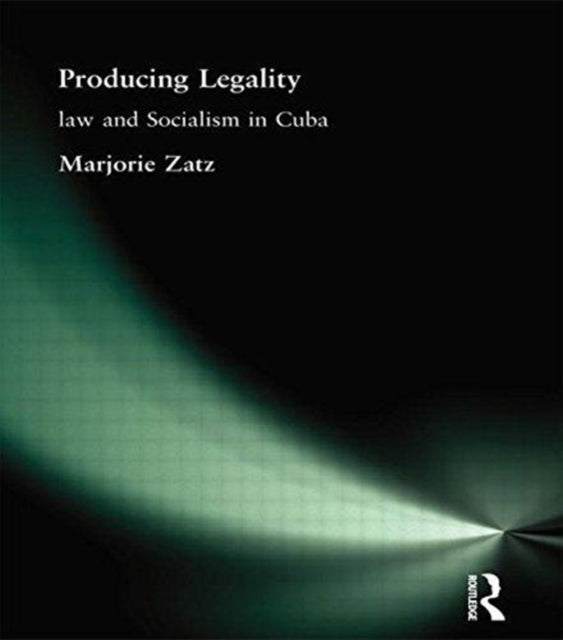 Book cover of: Producing Legality
