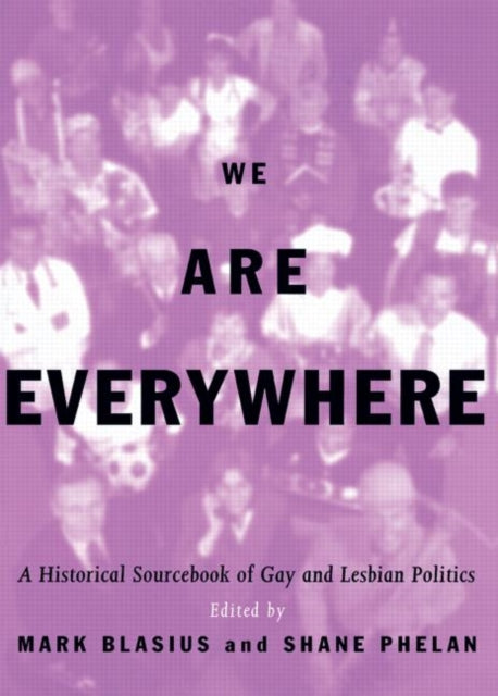 Book cover of: We Are Everywhere. By: Mark Blasius