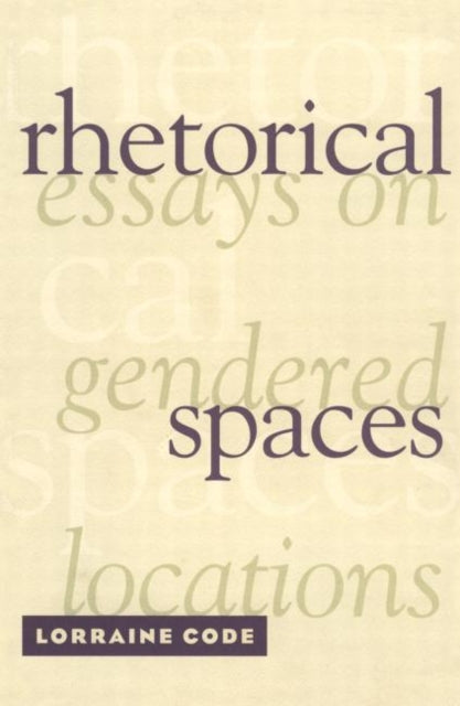 Book cover of: Rhetorical Spaces