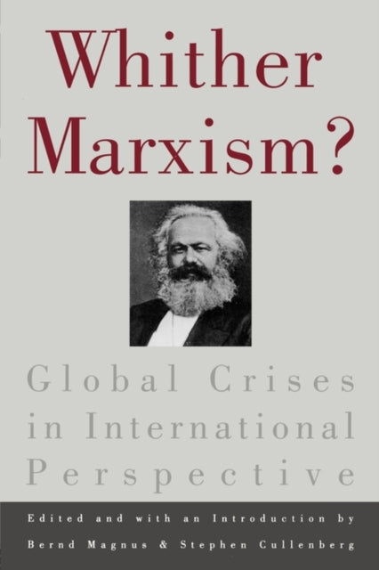 Book cover of: Whither Marxism?. By: Bernd Magnus