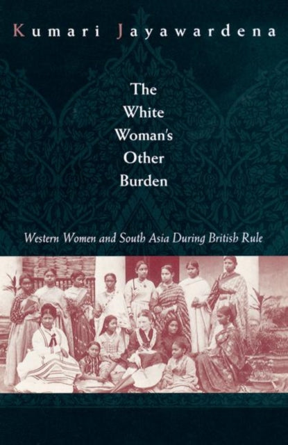 Book cover of: White Woman's Other Burden