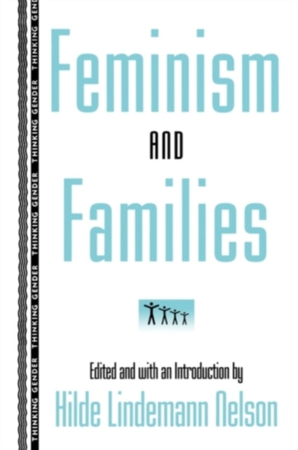 Book cover of: Feminism and Families