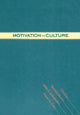 Book cover of: Motivation and Culture
