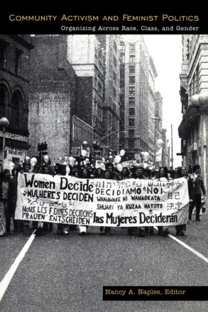 Book cover of: Community Activism and Feminist Politics. By: Nancy Naples