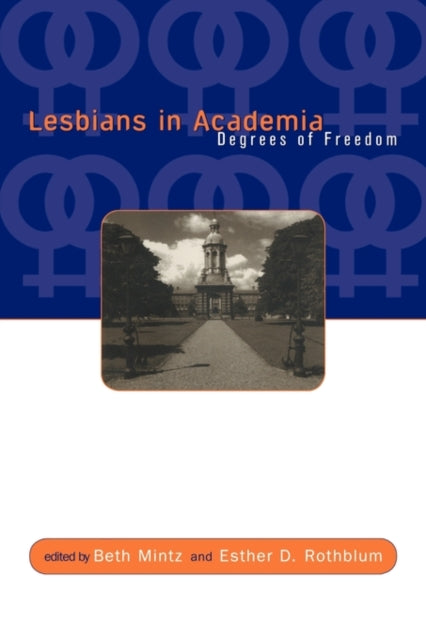Book cover of: Lesbians in Academia. By: Beth Mintz