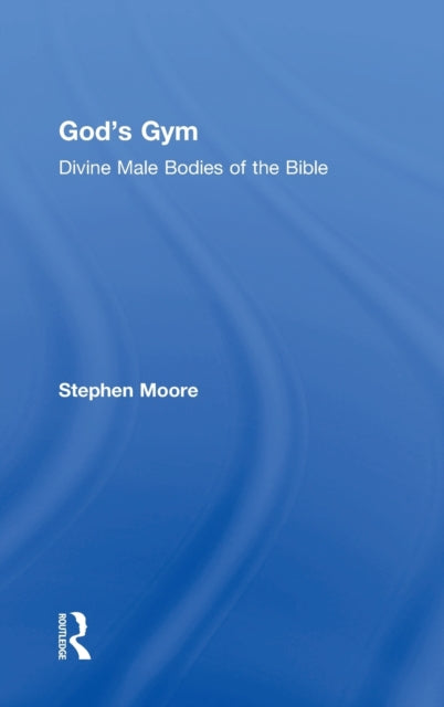 Book cover of: God's Gym. By: Stephen Moore