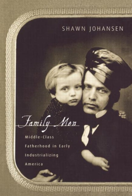 Book cover of: Family Men. By: Shawn Johansen