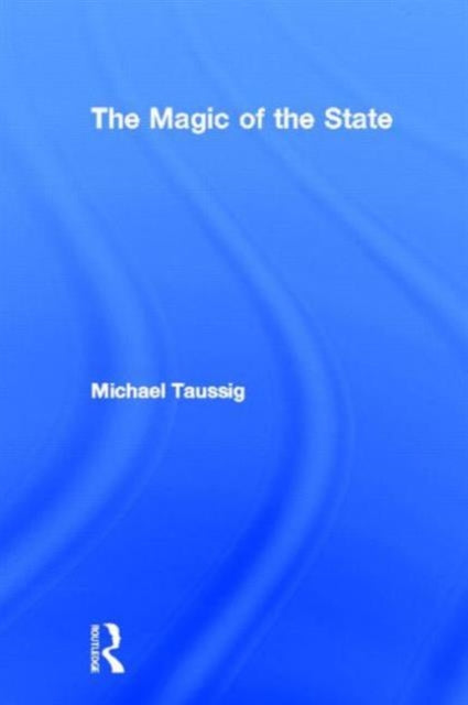 Book cover of: Magic of the State
