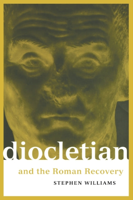 Book cover of: Diocletian and the Roman Recovery