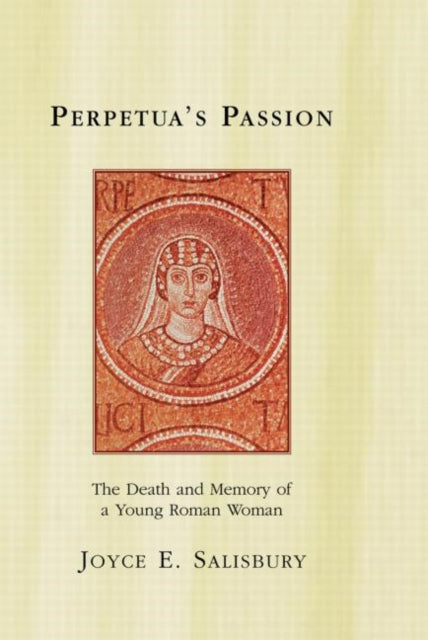 Book cover of: Perpetua's Passion