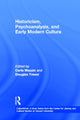 Book cover of: Historicism, Psychoanalysis, and Early Modern Culture. By: Carla Mazzio