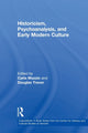 Book cover of: Historicism, Psychoanalysis, and Early Modern Culture. By: Carla Mazzio